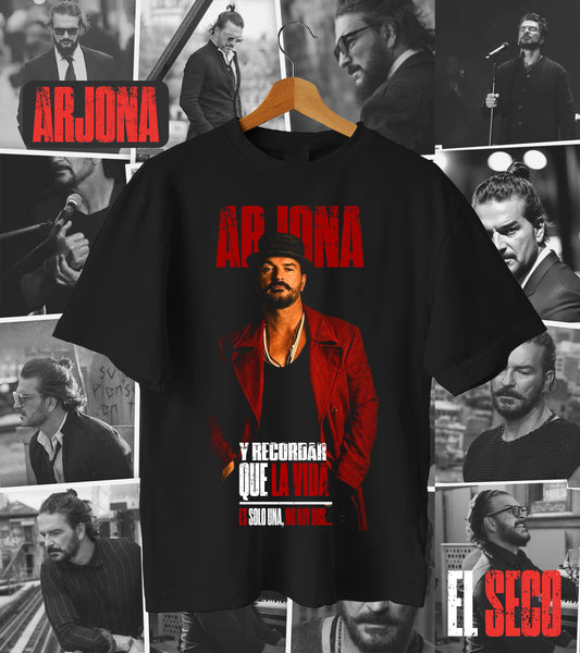 Polera Arjona - La vida solo es una